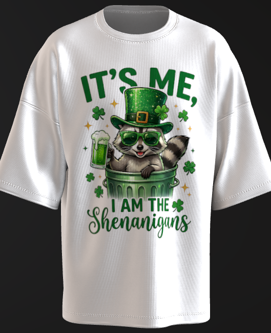 It's Me, I AM the Shenanigans T-Shirt